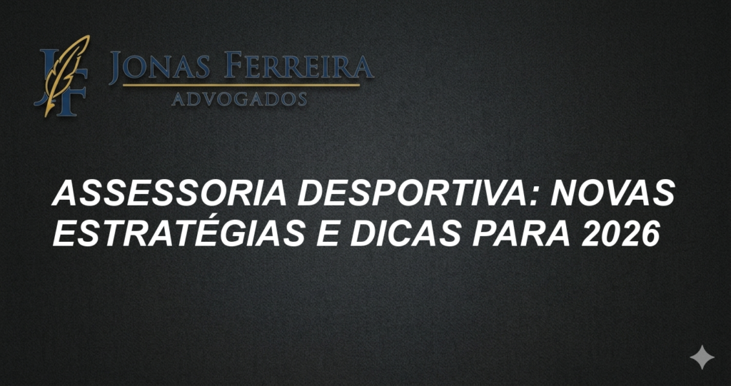 Assessoria Desportiva: Novas Estratégias e Dicas para 2026