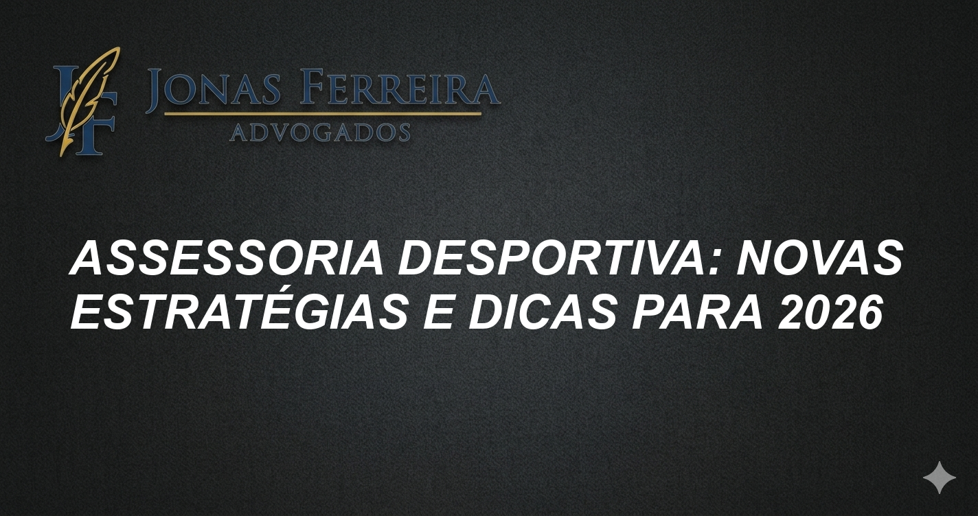 Assessoria Desportiva: Novas Estratégias e Dicas para 2026