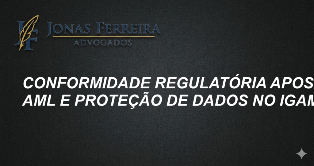 Conformidade Regulatória Apostas: AML e Proteção de Dados no iGaming