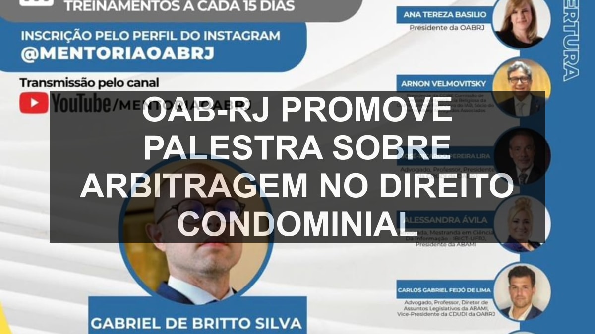 OAB-RJ promove palestra sobre arbitragem no direito condominial