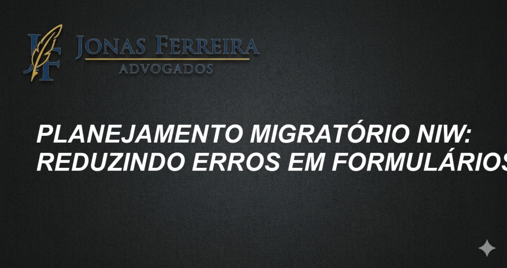 Planejamento Migratório NIW: Reduzindo Erros em Formulários EB2