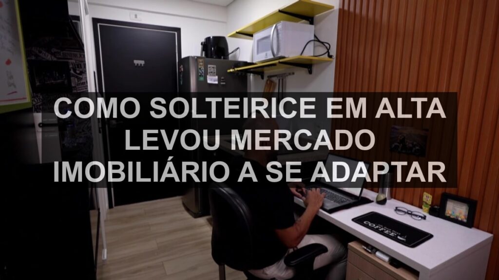 Como solteirice em alta levou mercado imobiliário a se adaptar